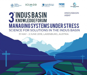 3rd Indus Basin Knowledge Forum. Managing Systems Under Stress. Science for Solutions in the Indus Basin